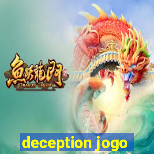 deception jogo